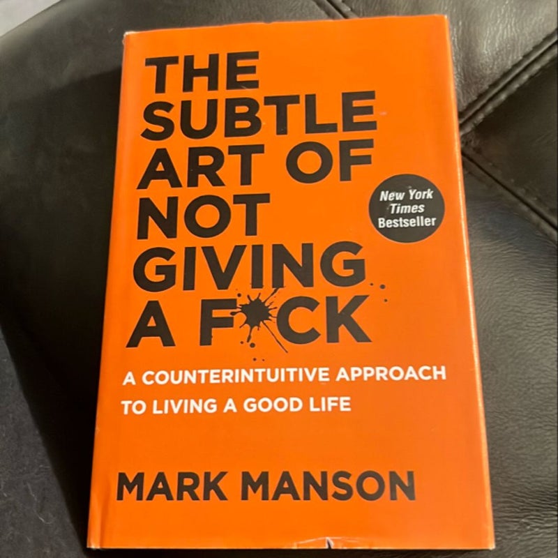 The Subtle Art of Not Giving a F*ck