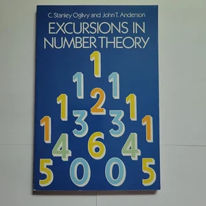 Excursions in Number Theory