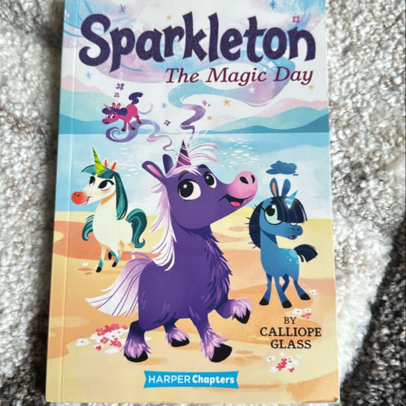 Sparkleton #1: the Magic Day