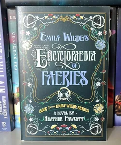 Emily Wilde's Encyclopaedia of Faeries