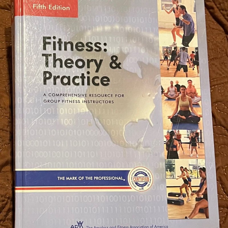 Fitness: Theory & Practice 5th Edition