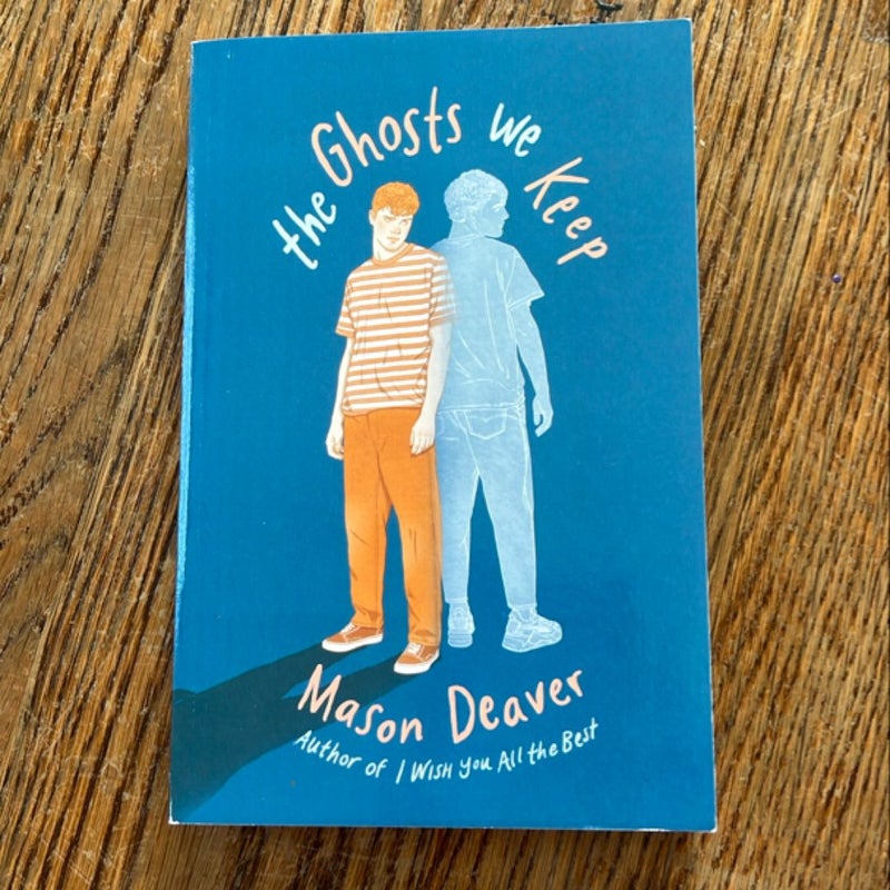 The Ghosts We Keep
