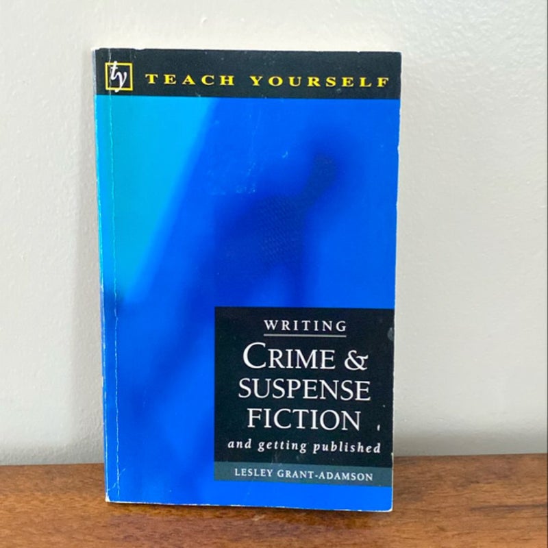 Writing Crime and Suspense Fiction