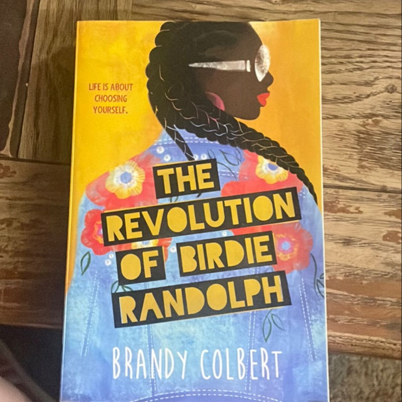 The Revolution of Birdie Randolph