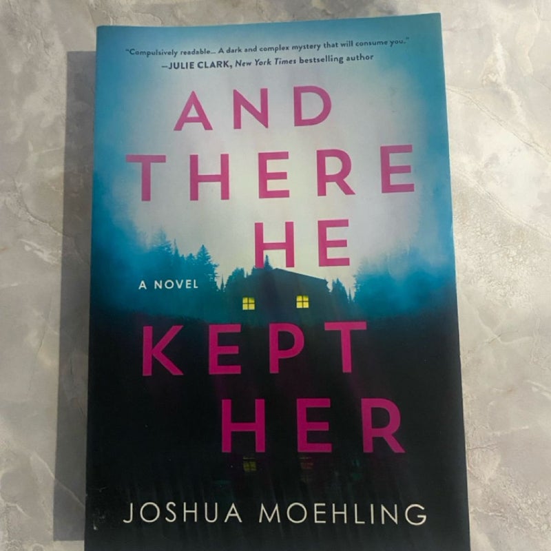 And There He Kept Her