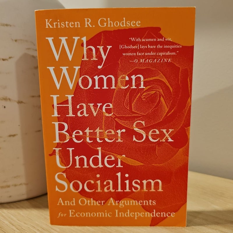 Why Women Have Better Sex under Socialism