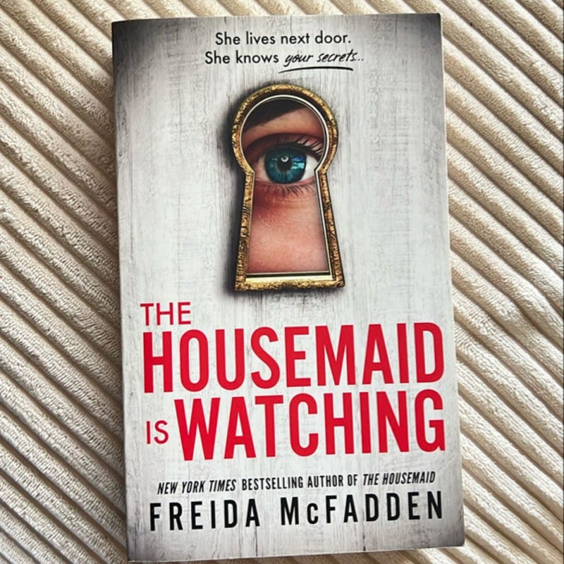 The Housemaid Is Watching