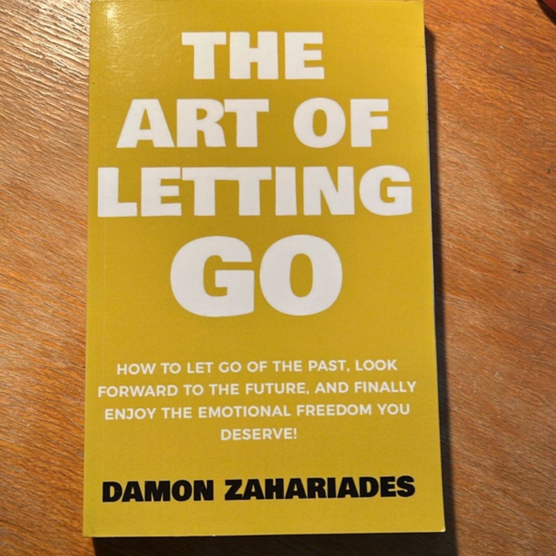 The Art of Letting GO