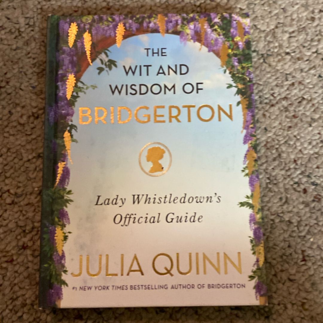 The Wit and Wisdom of Bridgerton