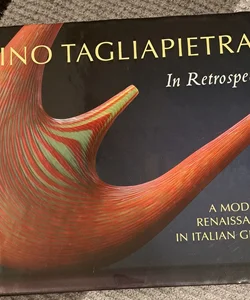 Lino Tagliapietra in Retrospect