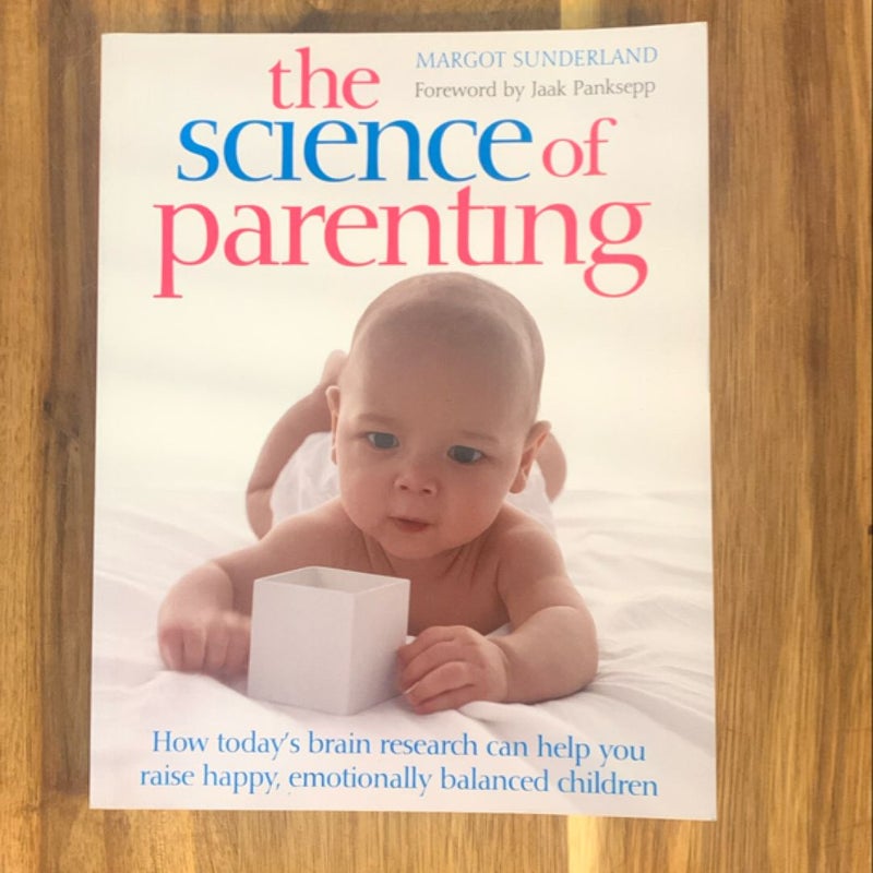 The Science of Parenting