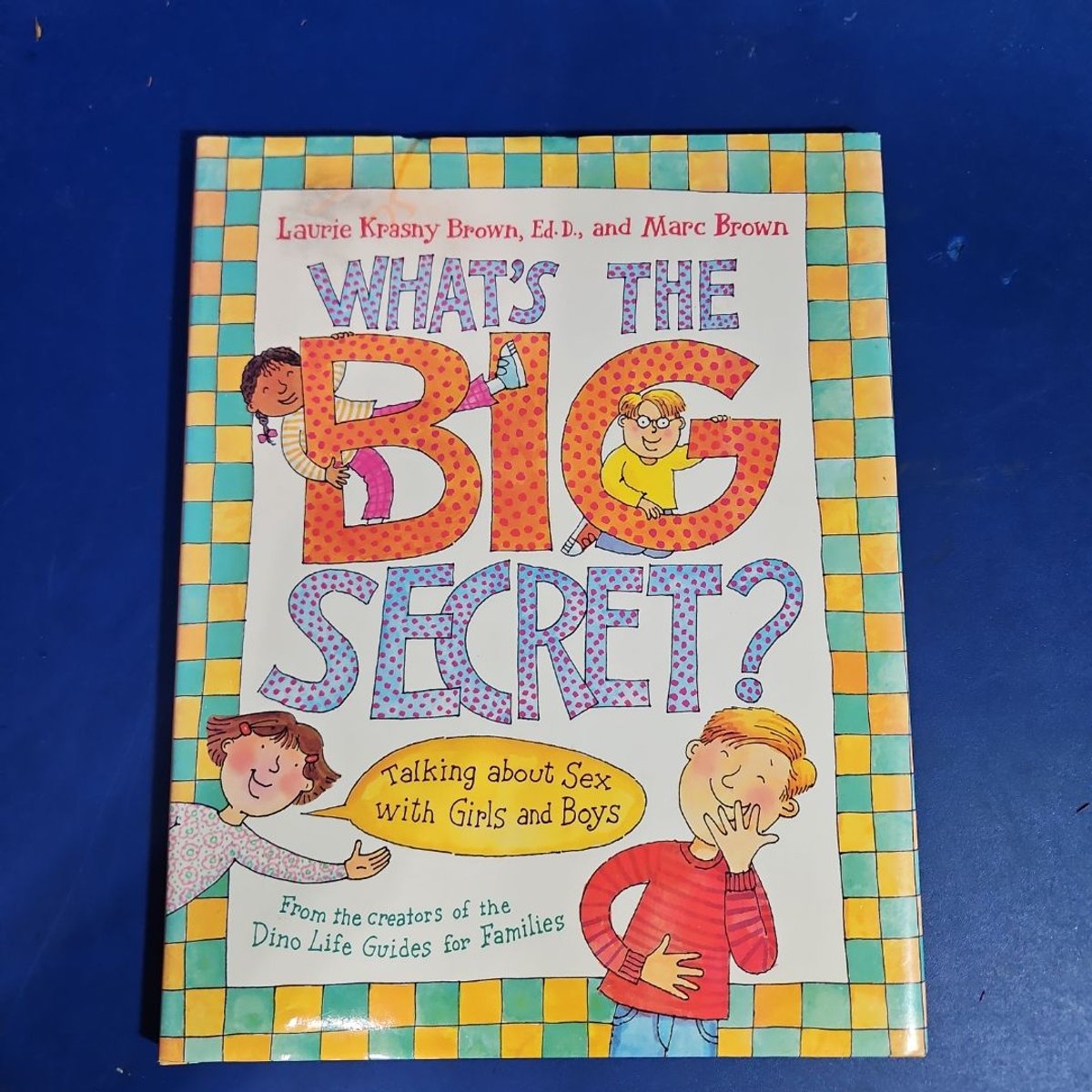 What's the Big Secret? by Laurie Krasny Brown