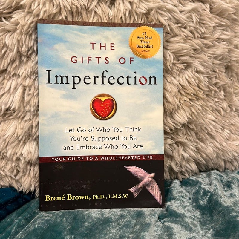 The Gifts of Imperfection