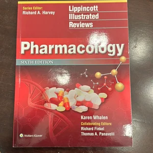 Lippincott's Illustrated Reviews: Pharmacology