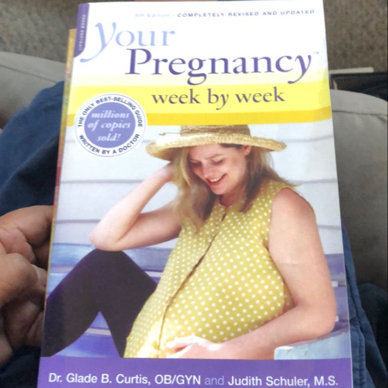 Your Pregnancy Week by Week 5th Edition