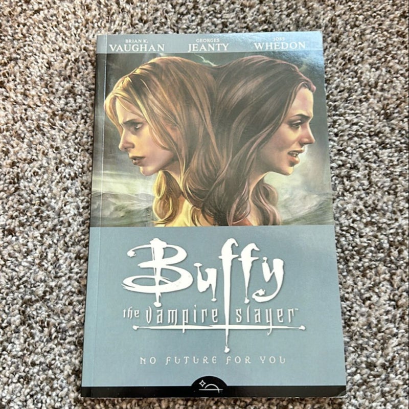 Buffy the Vampire Slayer Season 8 Volume 2: No Future for You