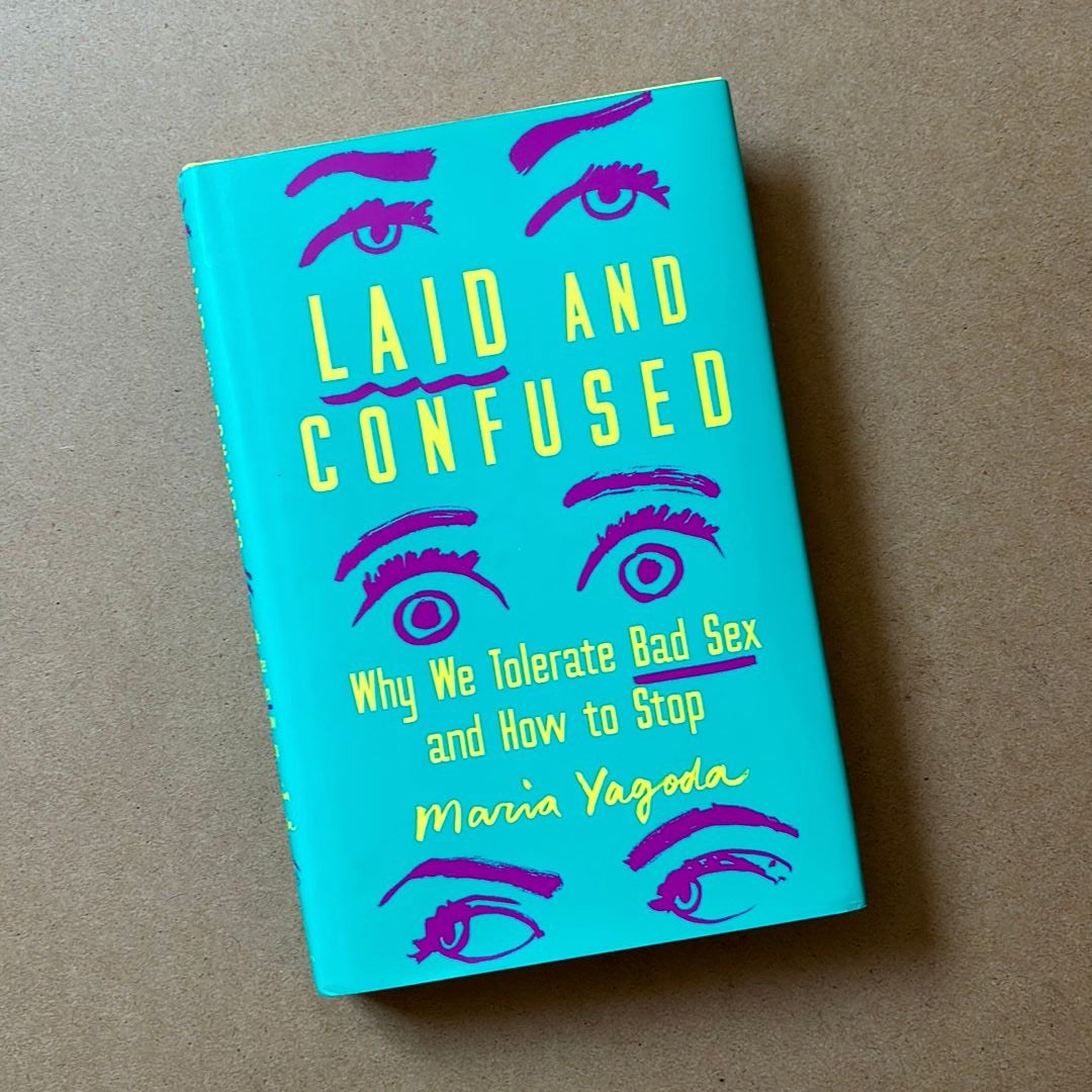 Laid and Confused by Maria Yagoda, Hardcover | Pangobooks