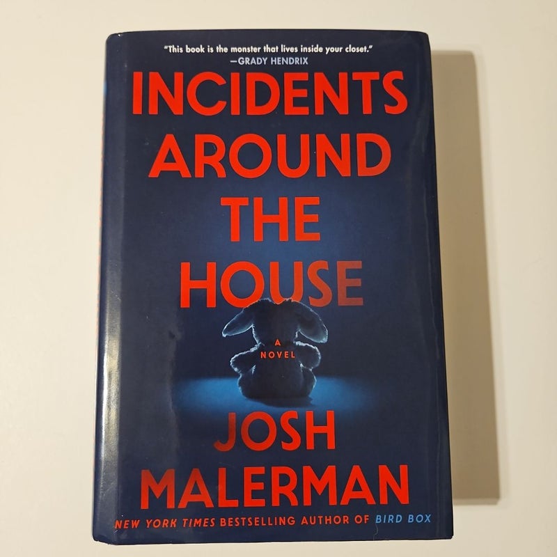 Incidents Around the House