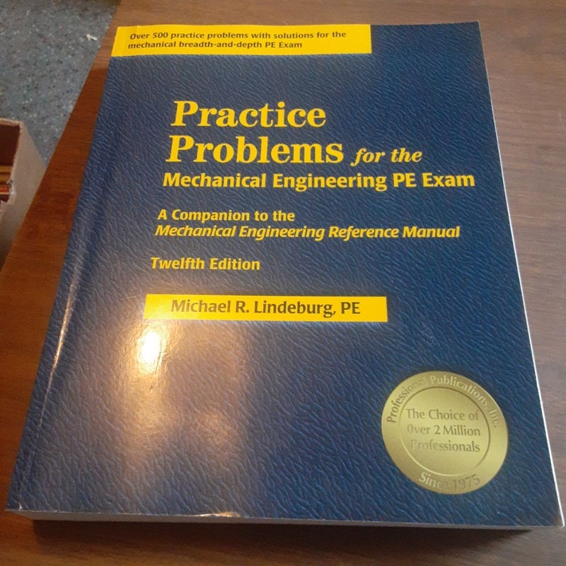 Practice Problems for the Mechanical Engineering PE Exam