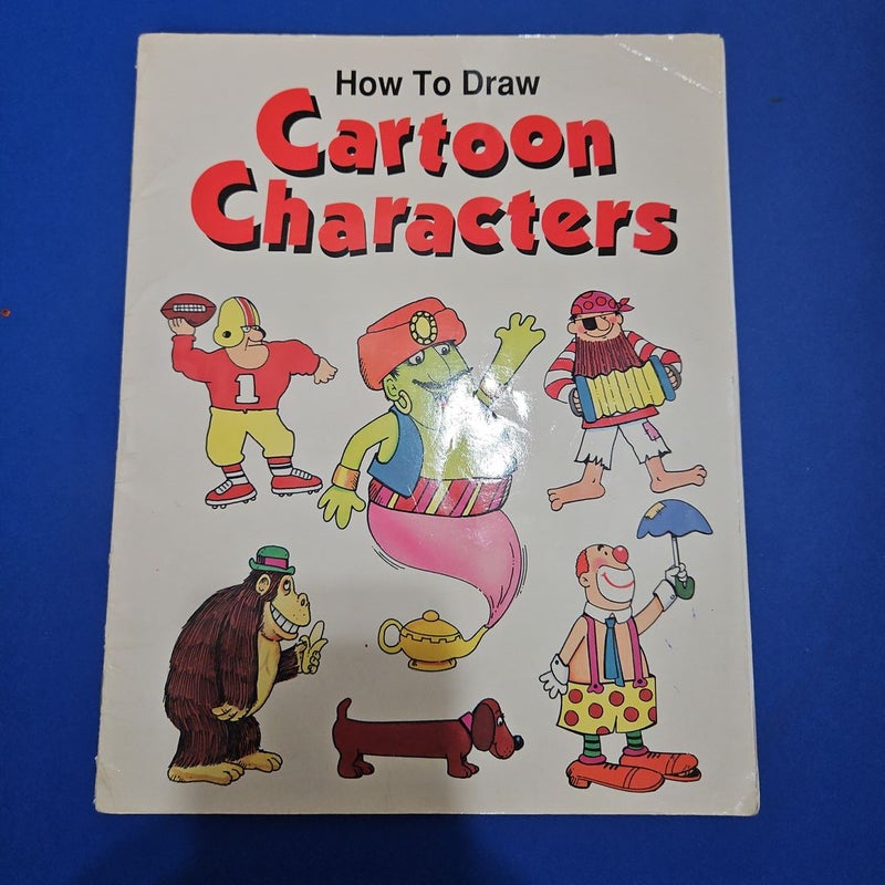 How to Draw Cartoon Characters