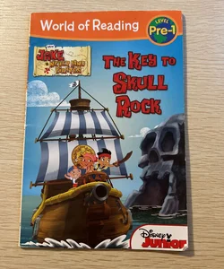 World of Reading: Jake and the Never Land Pirates the Key to Skull Rock