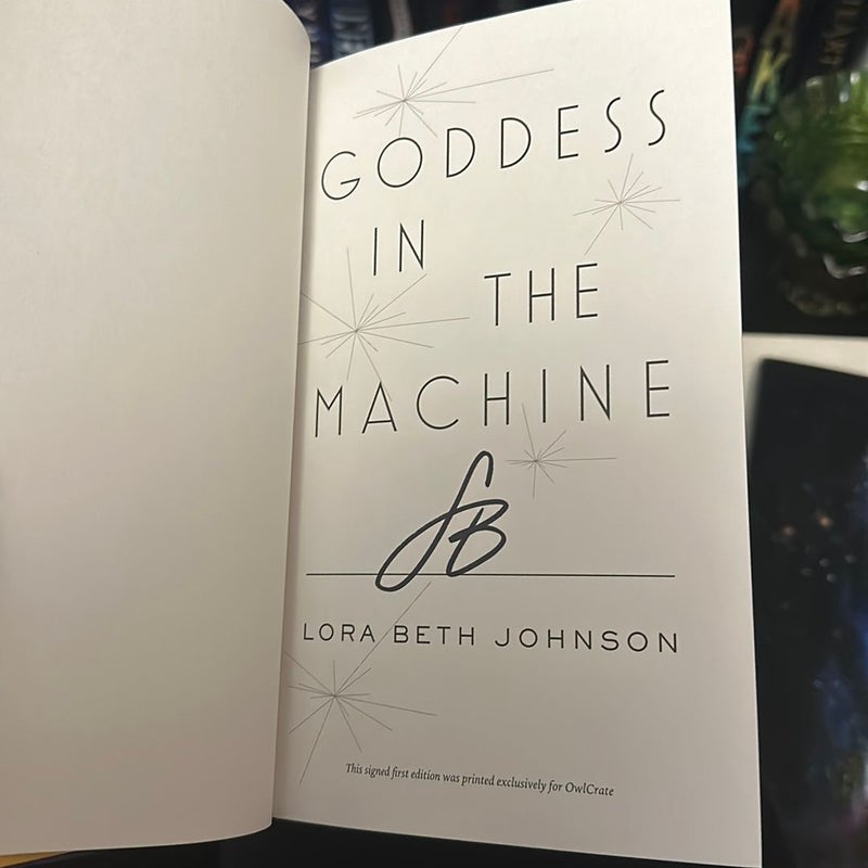 Goddess in the Machine - Signed, Sprayed Edges- Owlcrate Exclusive