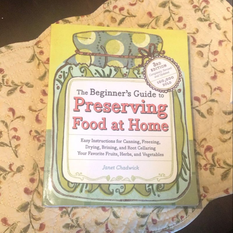 The Beginner's Guide to Preserving Food at Home