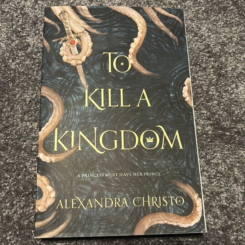 To Kill a Kingdom