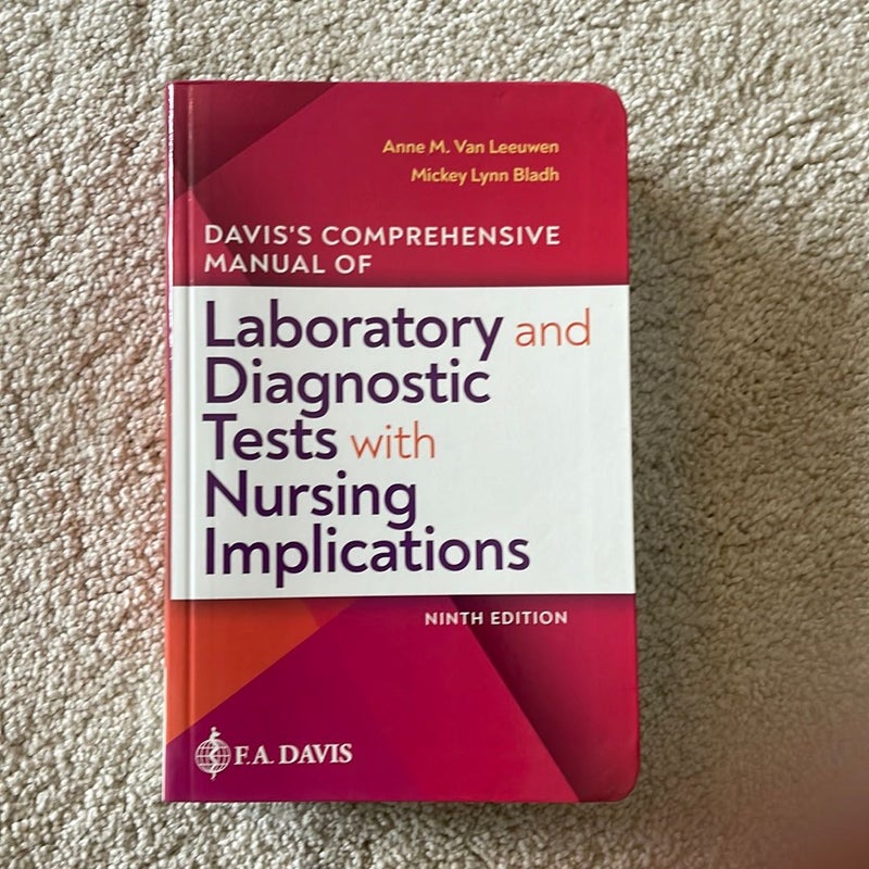Davis's Comprehensive Manual of Laboratory and Diagnostic Tests with Nursing Implications
