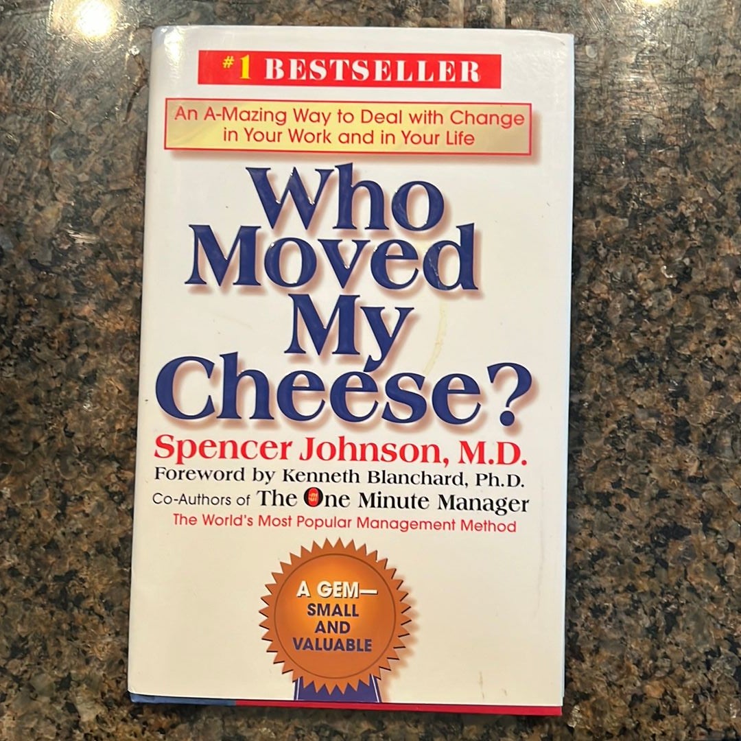 Who Moved My Cheese?