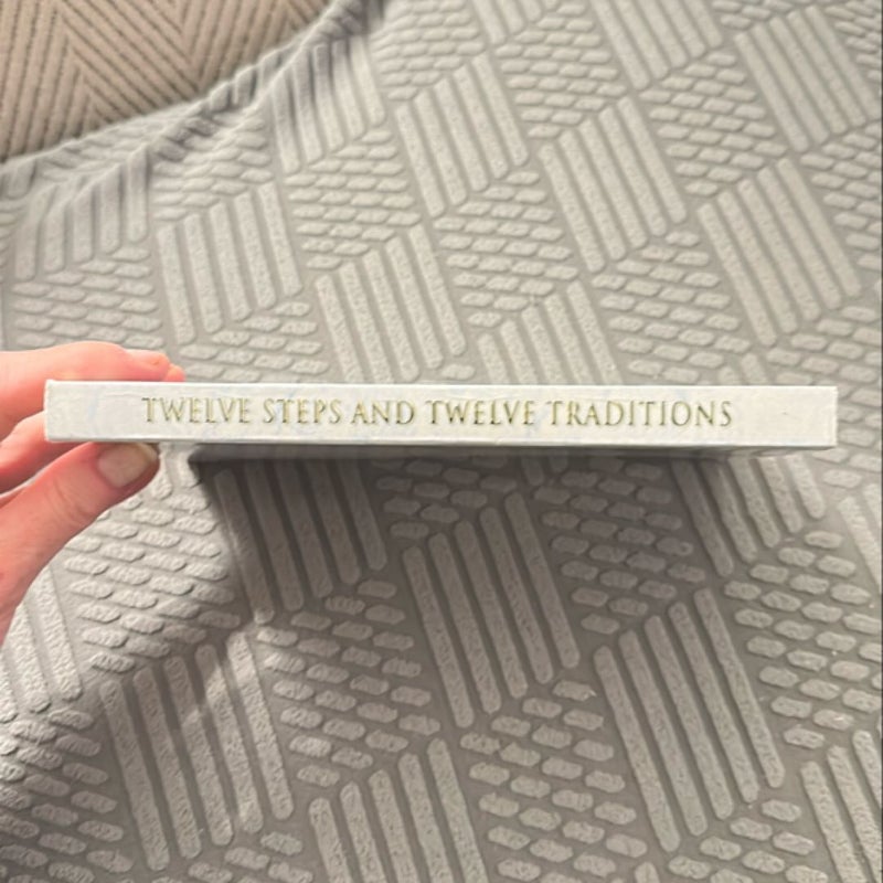 Twelve Steps and Twelve Traditions