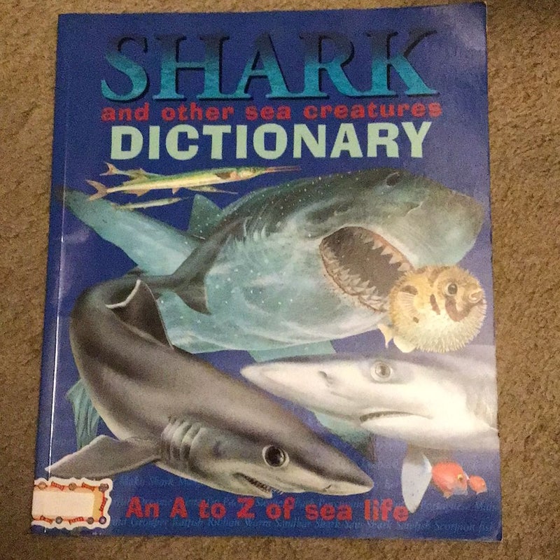 Shark and Other Sea Creatures Dictionary