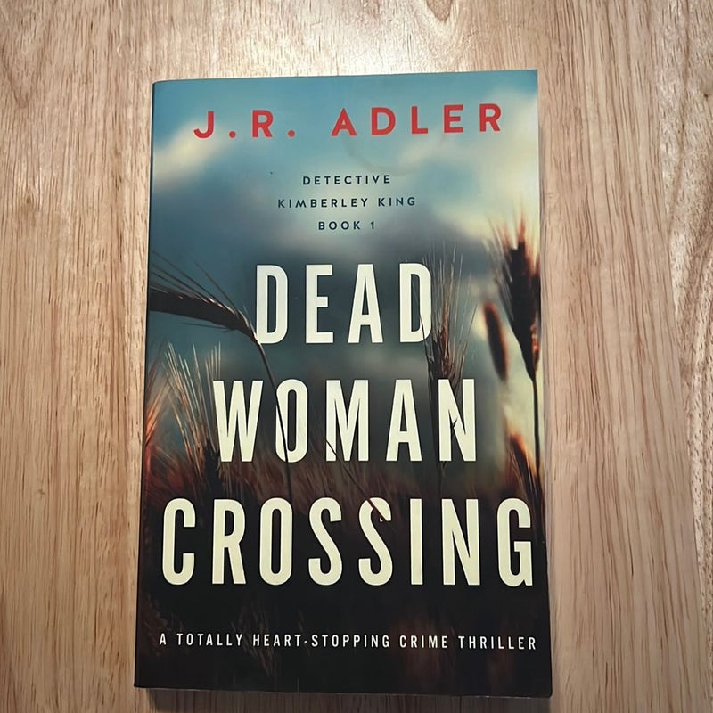 Dead Woman Crossing