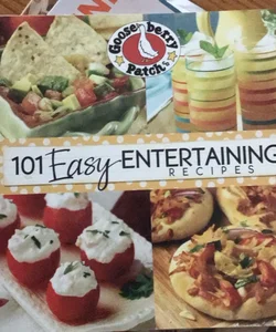 101 Easy Entertaining Recipes