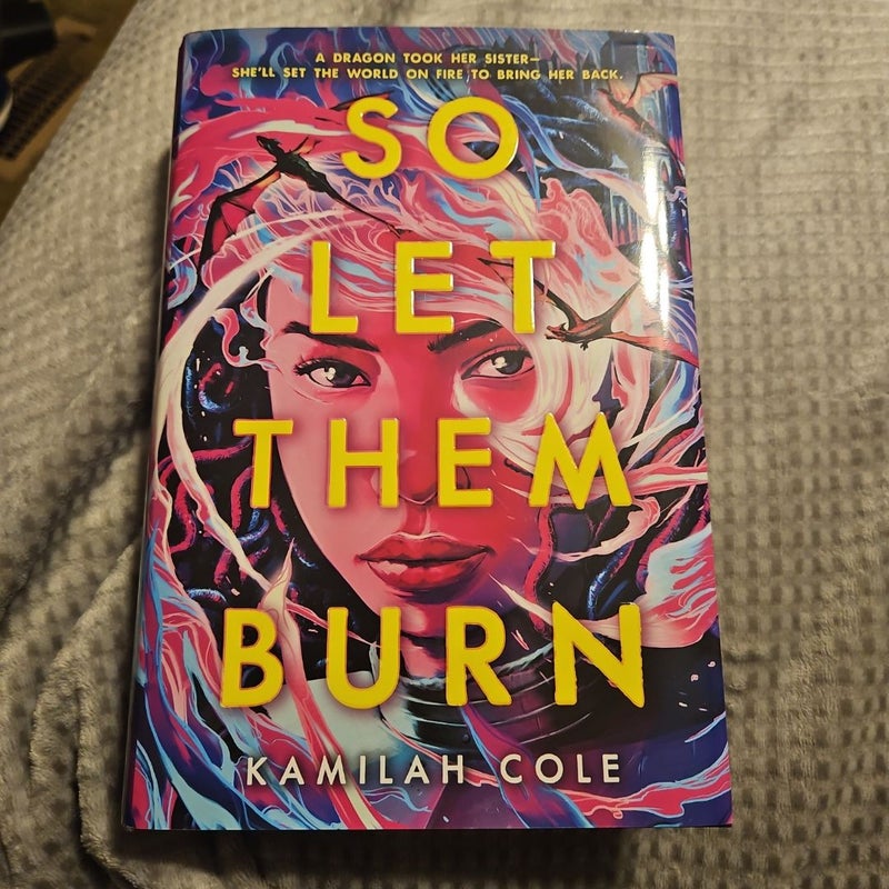 So Let Them Burn