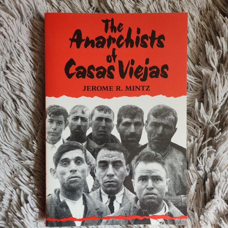 The Anarchists of Casas Viejas