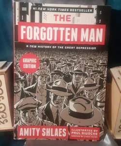 The Forgotten Man : A New History of the Great Depression , Graphic Edition (Chuck Dixon / Paul Rivoche graphic novel tpb comic)