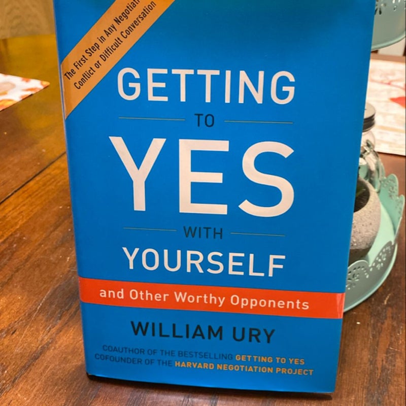 Getting to Yes with Yourself