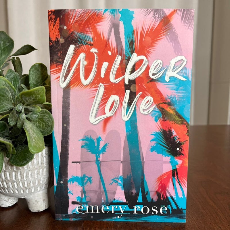 Wilder Love (Signed)