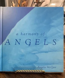 A Harmony of Angels