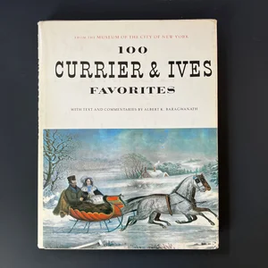 Currier and Ives Favorites from the Museum of the City of New York