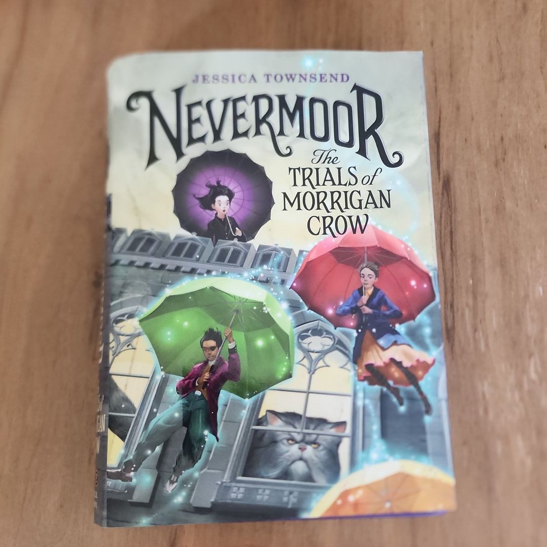 Nevermoor: the Trials of Morrigan Crow