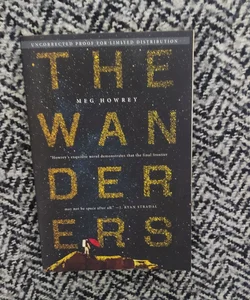 The Wanderers *Uncorrected Proof Edition*