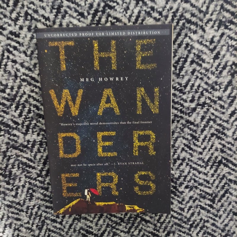The Wanderers *Uncorrected Proof Edition*
