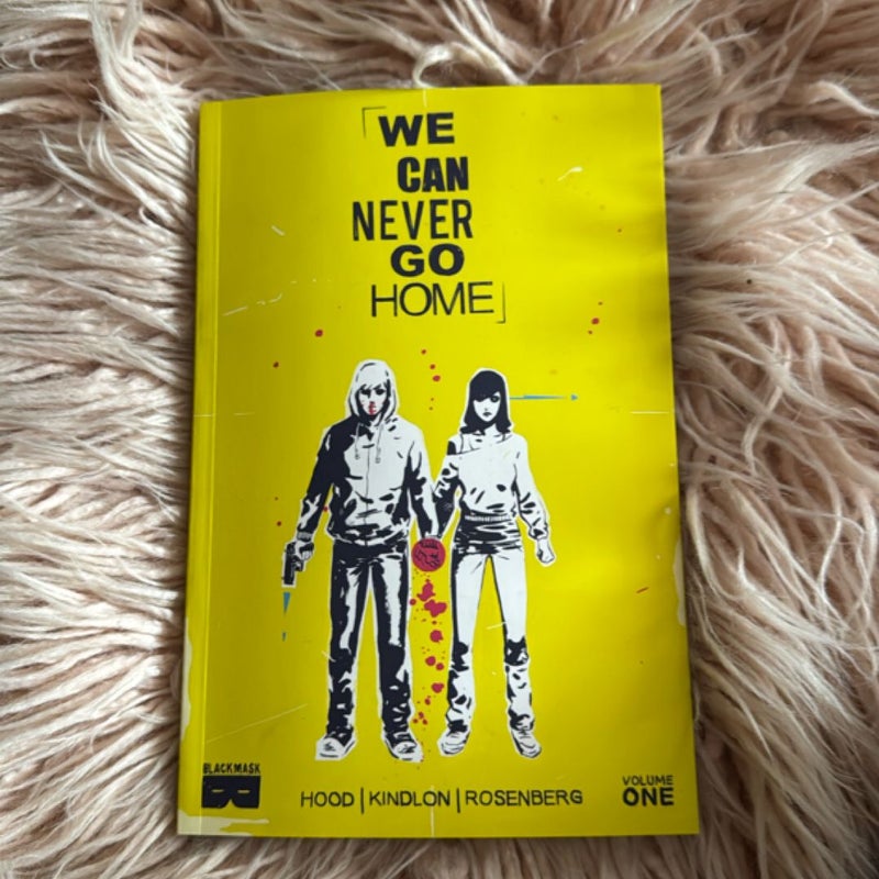 We Can Never Go Home