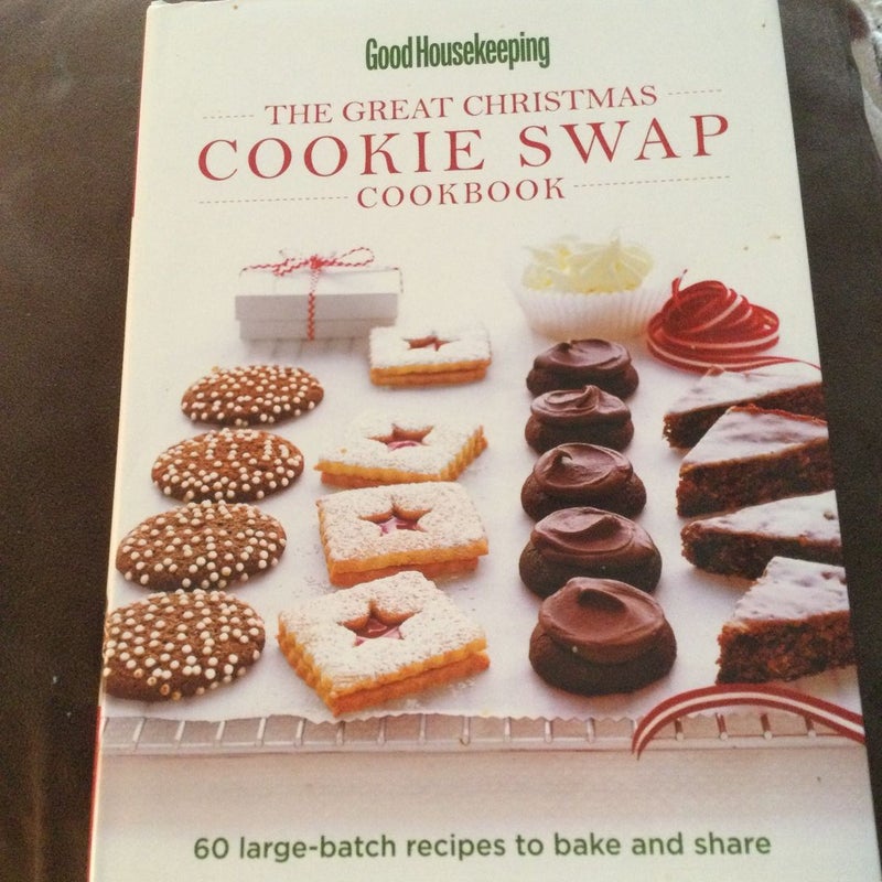 Good Housekeeping The Great Cookie Swap Cookbook
