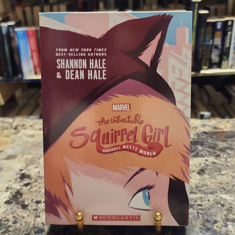 Marvel: the Unbeatable Squirrel Girl: Squirrel Meets World