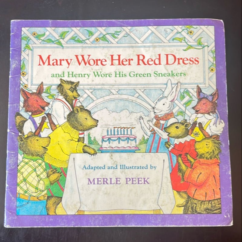 Mary Wore Her Red Dress and Henry Wore His Green Sneakers