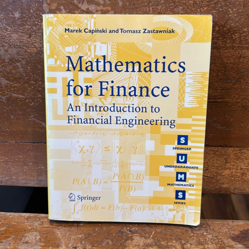Mathematics for Finance by Marek Capinski, Tomasz Zastawniak