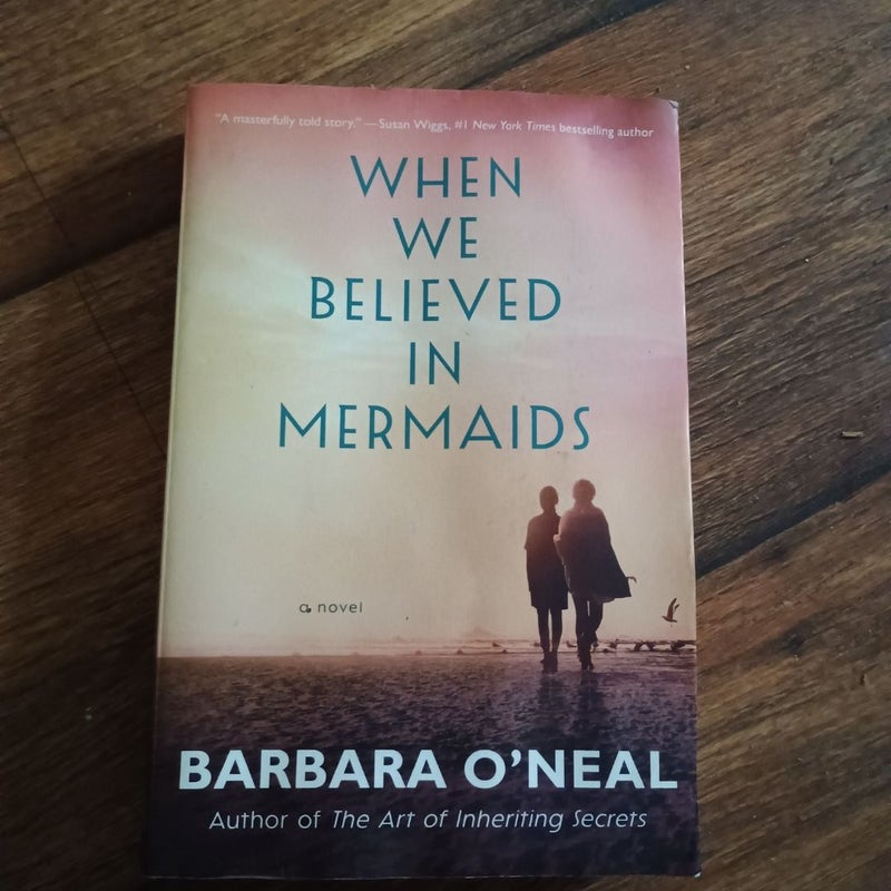 When We Believed in Mermaids